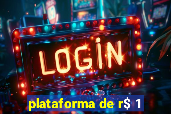 plataforma de r$ 1